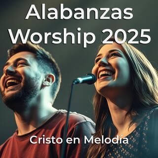 Cristo te adoro: Alabanzas Cristianas