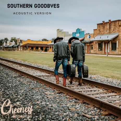 Southern Goodbyes (Acoustic Version) | Boomplay Music