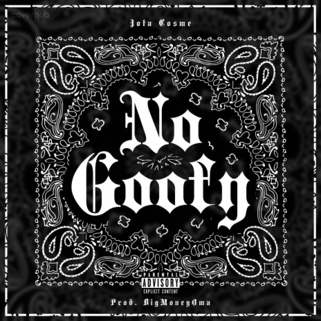 No Goofy | Boomplay Music