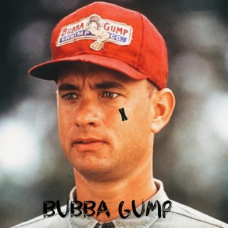 Bubba Gump lyrics | Boomplay Music