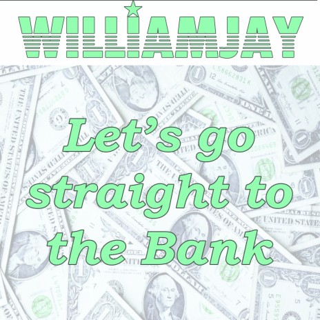 Let's Go Straight to the Bank (Radio Edit)