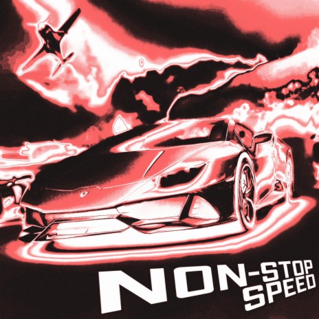 NON-STOP SPEED ft. HP25 | Boomplay Music