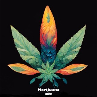 Marijuana