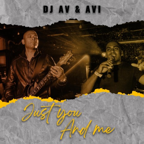 Just You and Me ft. Avi Pranish | Boomplay Music