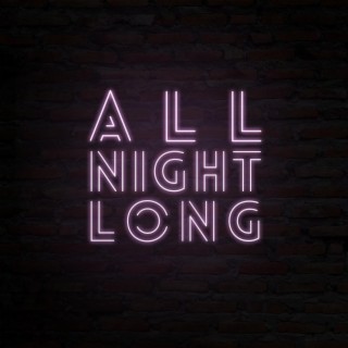 All Night Long