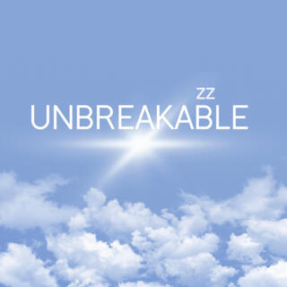 Unbreakable