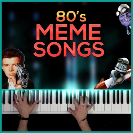 80's MEME SONGS | Boomplay Music