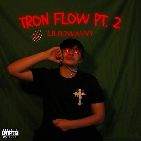 Tron Flow, Pt. 2 | Boomplay Music