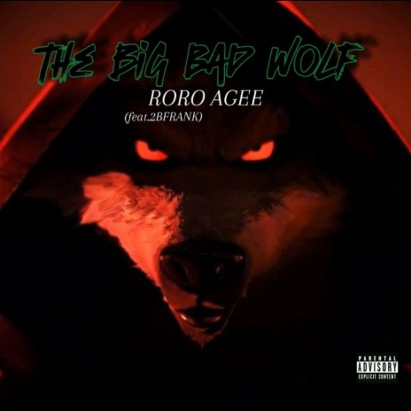 The Big Bad Wolf ft. 2BFrank | Boomplay Music