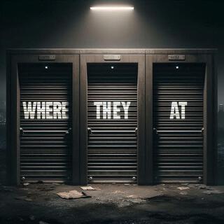 Where They At ft. StubbyOnDaBeat lyrics | Boomplay Music