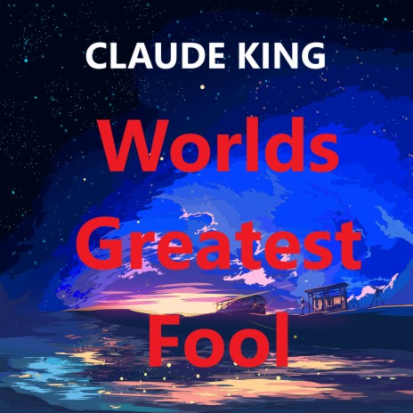 The Worlds Greatest Fool | Boomplay Music