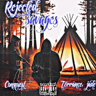 Rejected Savages (CONQUEST X Terrance. Jade)