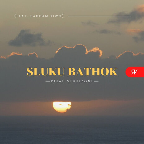 Sluku Bathok (2024 Remastered) ft. Saddam Kiwo | Boomplay Music