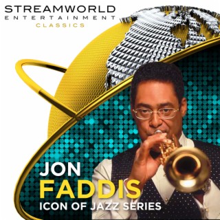 Jon Faddis Icons Of Jazz Series