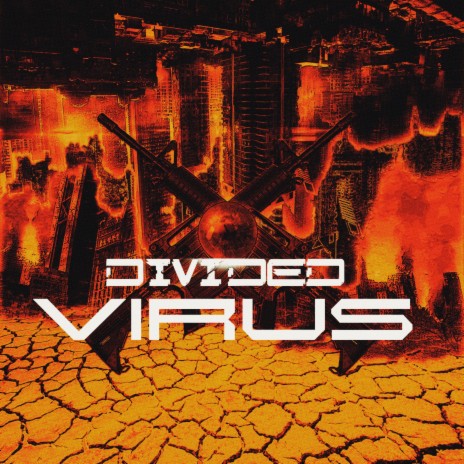 DIVIDED (Virus) | Boomplay Music