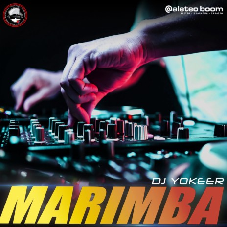 Marimba ft. Dj Yokeer | Boomplay Music