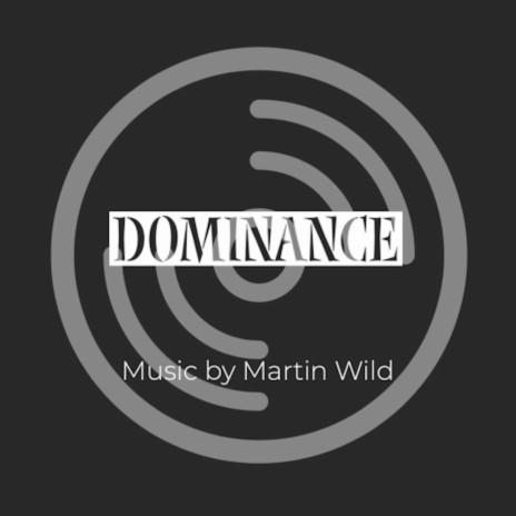 Dominance | Boomplay Music