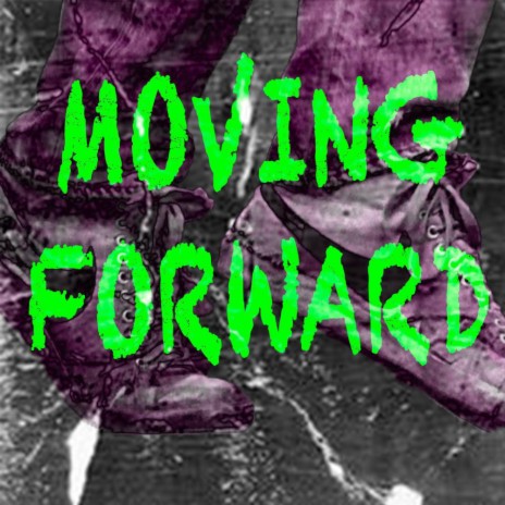 Moving Forward ft. Mahd
