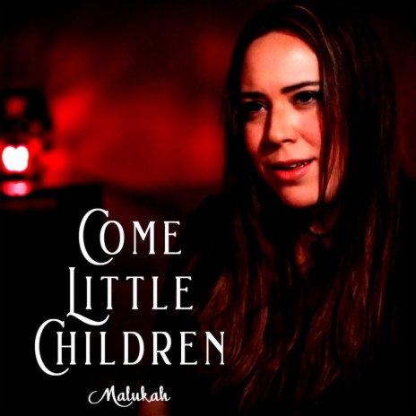 Come Little Children | Boomplay Music