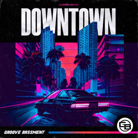 Downtown | Boomplay Music