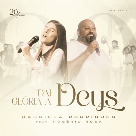 Dai Glória a Deus ft. Rogério Rosa | Boomplay Music