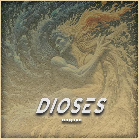 Dioses | Boomplay Music