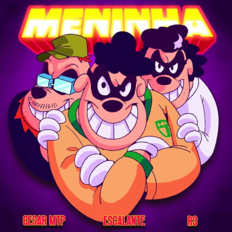 MENINA ft. Escalante & Cesar MTP | Boomplay Music