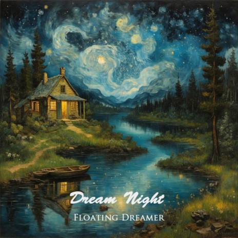 Dream Night | Boomplay Music