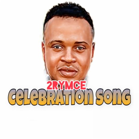 Celebration Song | Boomplay Music