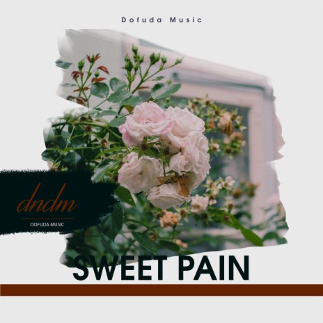 Sweet Pain | Boomplay Music