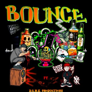 Bounce ft. Chucky Chuck lyrics | Boomplay Music
