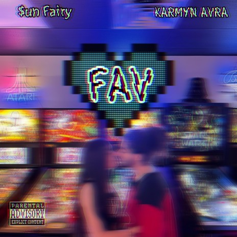 Fav ft. KARMYN AVRA | Boomplay Music