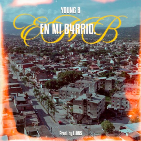 En Mi B4Rrio | Boomplay Music