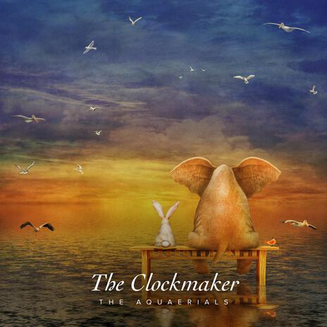 The Clockmaker (Reprise) | Boomplay Music