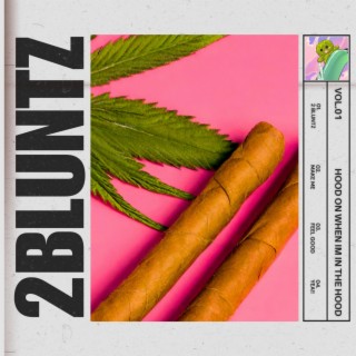 2BLUNTZ