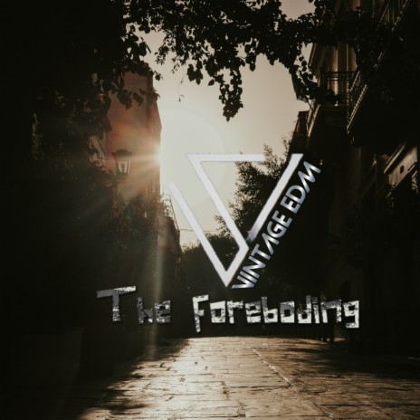 The Foreboding | Boomplay Music