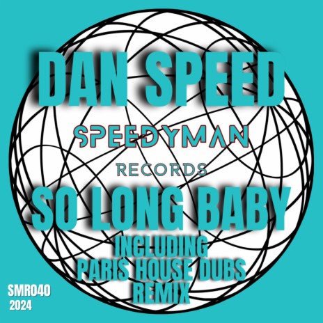 So Long Baby | Boomplay Music