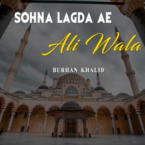 Sohna Lagda Ae Ali Wala | Boomplay Music