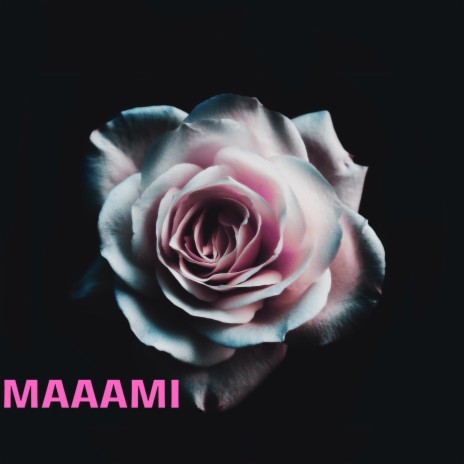 MAAAMI | Boomplay Music