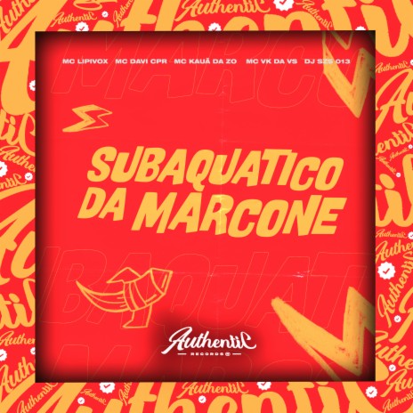 Subaquatico Da Marcone ft. MC Davi CPR, DJ SZS 013, MC KAUÃ DA ZO & MC VK DA VS | Boomplay Music