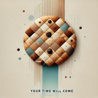 Your Time Will Come (Radio Edit)