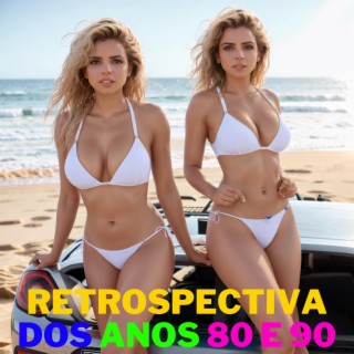 Retrospectiva dos anos 80 e 90