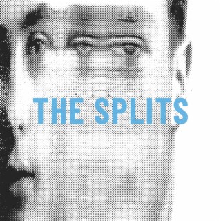 The Splits