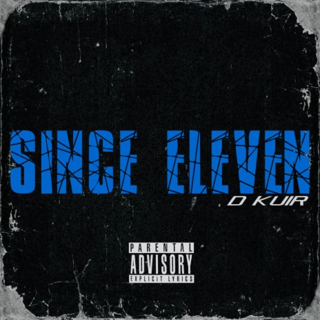 Since Eleven | Boomplay Music