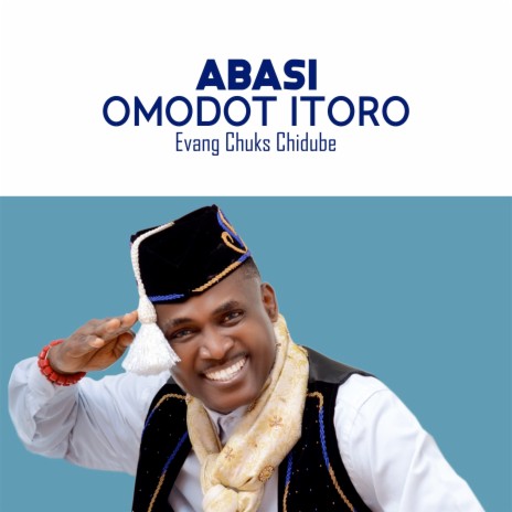 Abasi Omodot Itoro | Boomplay Music