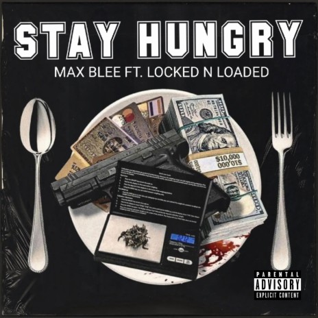 STAY HUNGRY ft. MAX BLEE | Boomplay Music