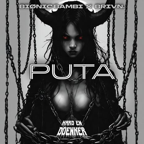 PUTA ft. BRIVN. | Boomplay Music