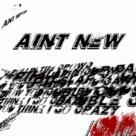 Ain't New | Boomplay Music