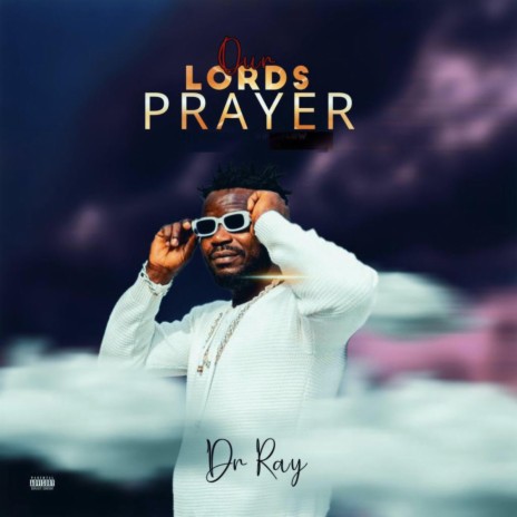 Our Lords Prayer ft. Hugo Flow | Boomplay Music