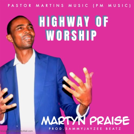 Highway of Worship | Boomplay Music
